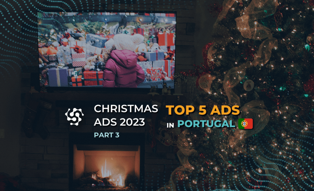 Christmas Ads 2023 Part 3 The Top 5 Portugal Christmas Ads