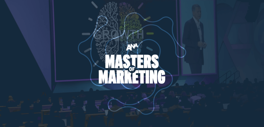 Mediaprobe - Key Insights from ANA Masters of Marketing 2024